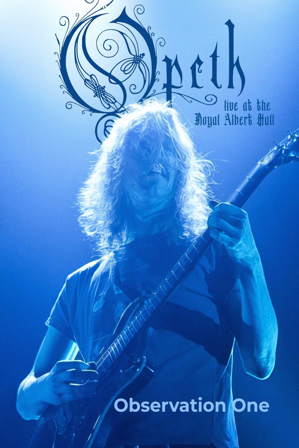 Opeth - In Live Concert at The Royal Albert Hall (Observation One)