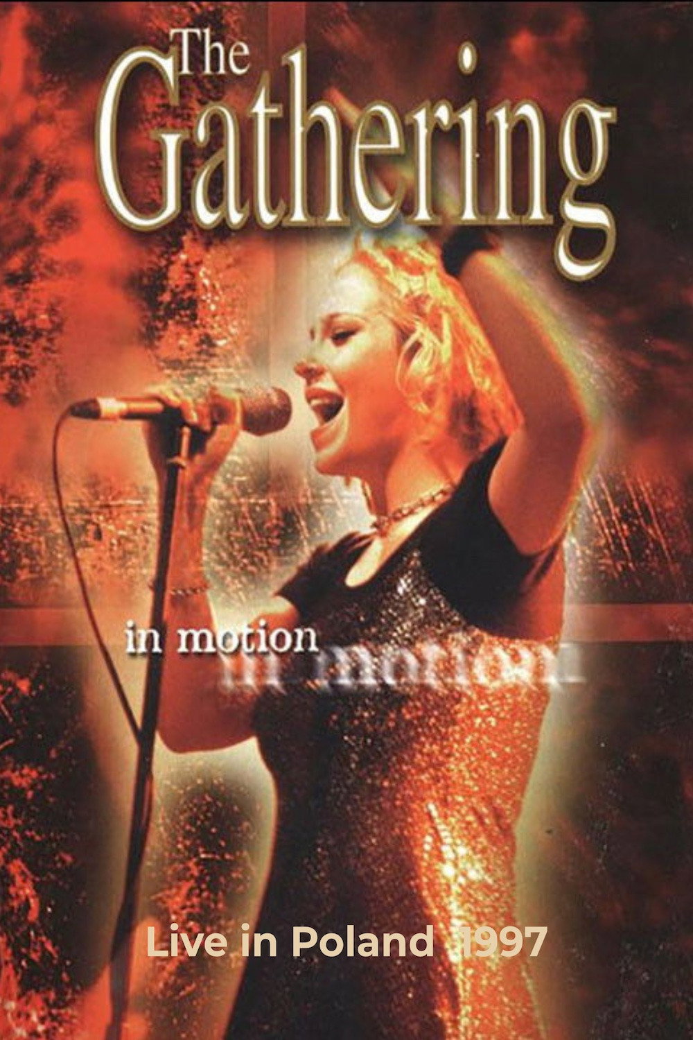 The Gathering - In Motion (Live in Poland 1997)