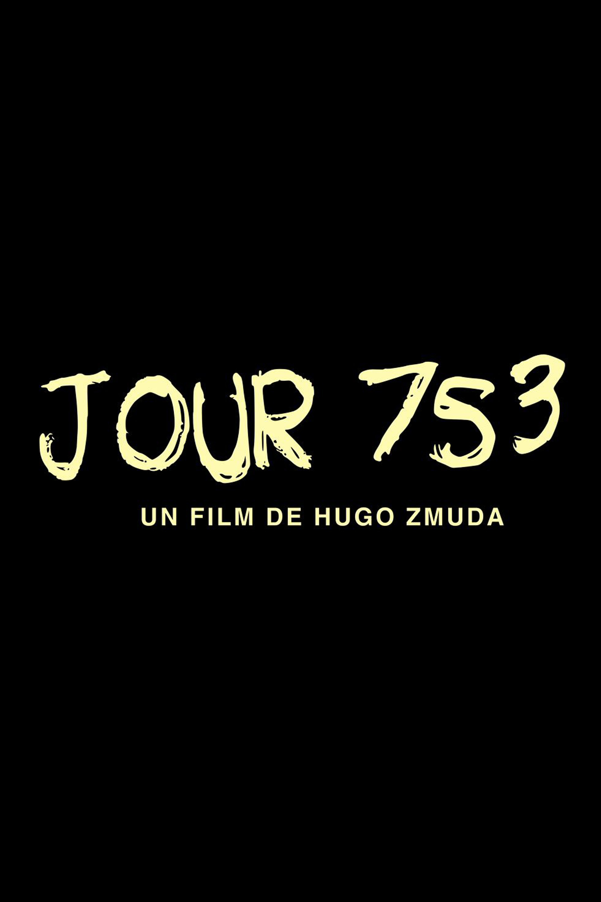 Jour 753