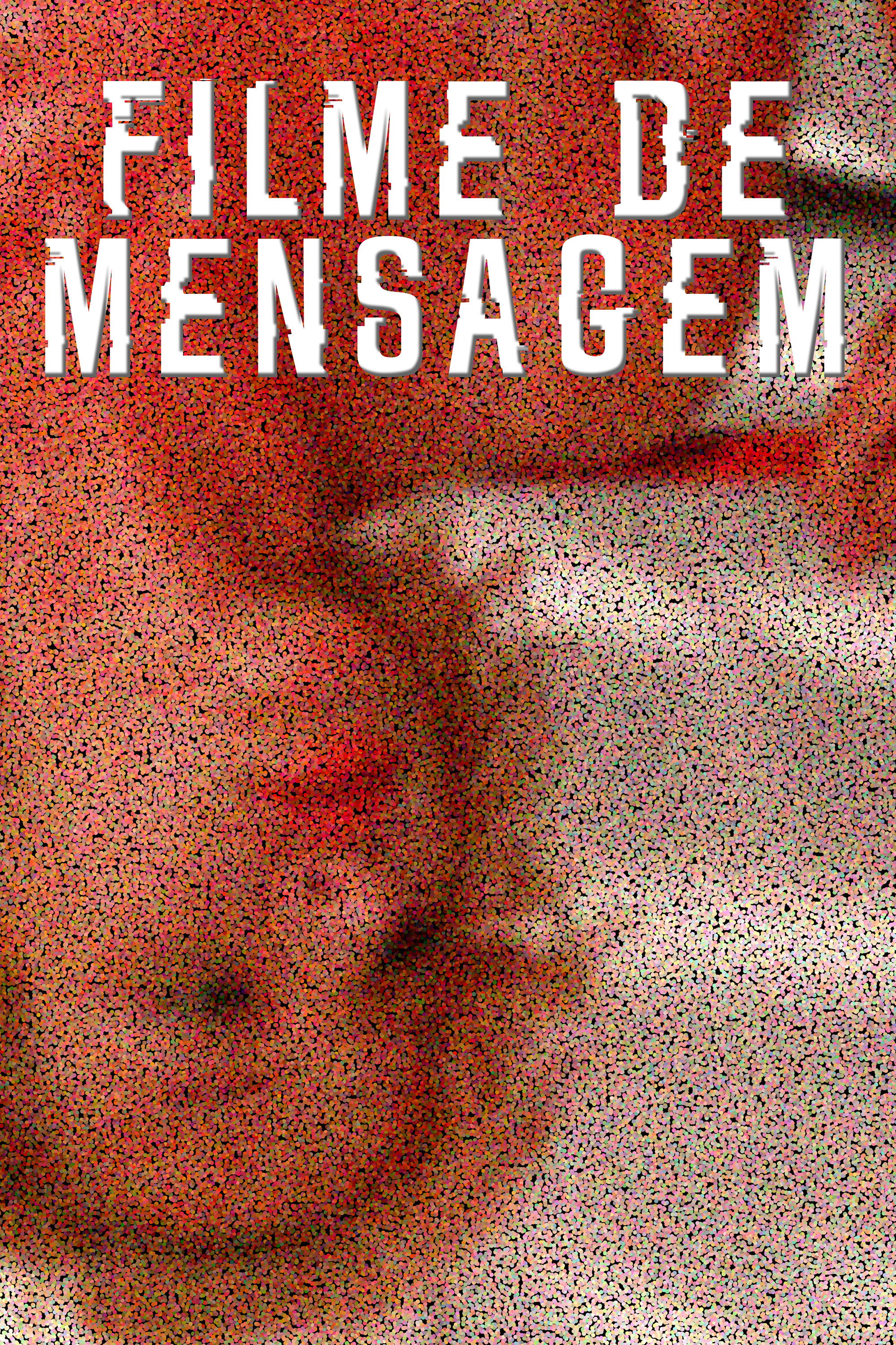 FILME DE MENSAGEM