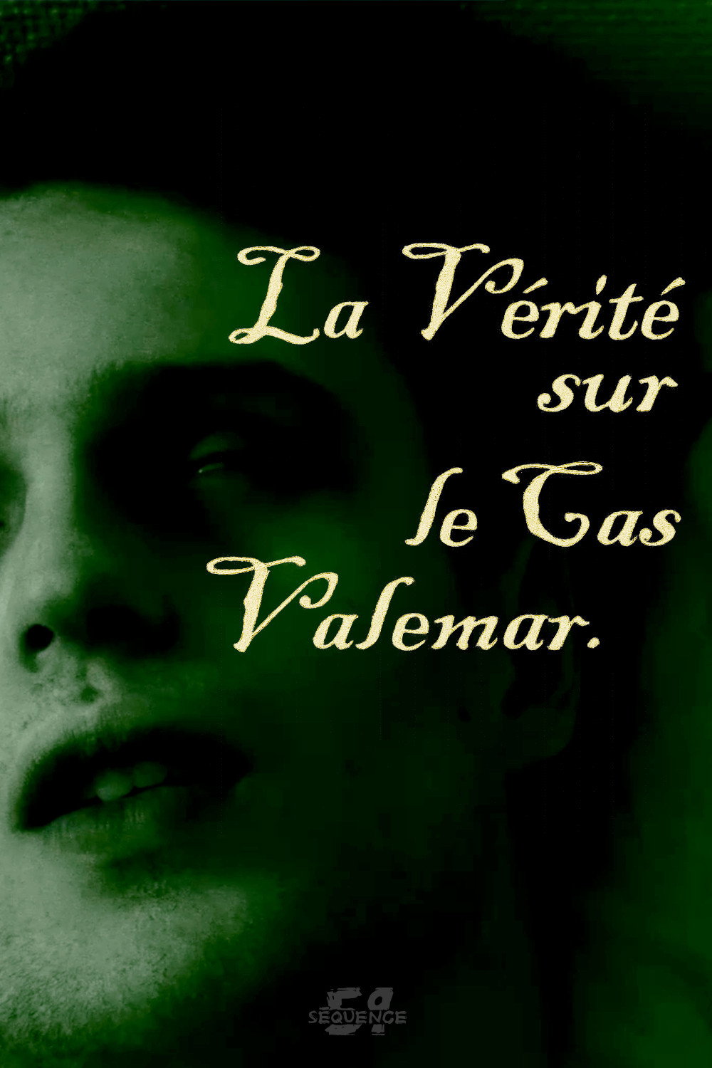 La Vérité sur le Cas Valdemar
