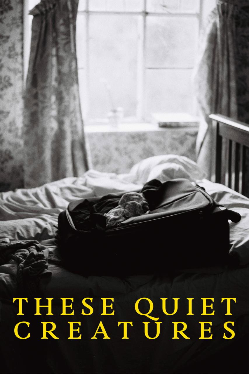 These Quiet Creatures