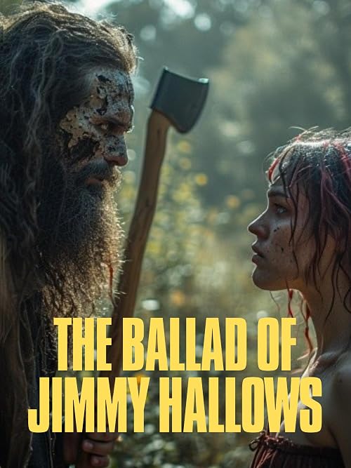 The Ballad of Jimmy Hallows