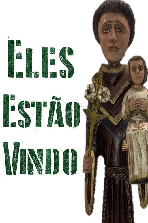 Eles Estão Vindo