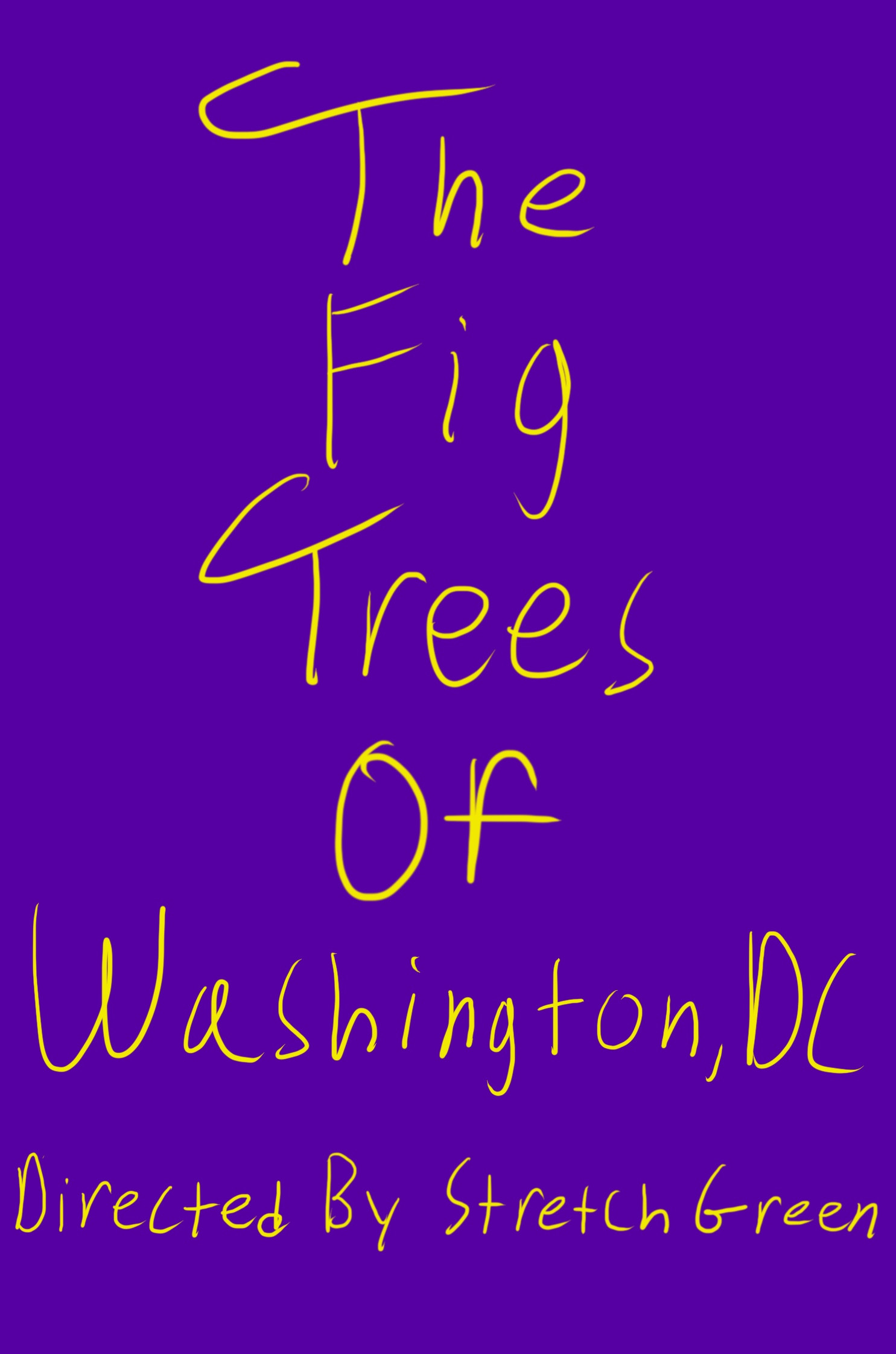 The Fig Trees Of Washington, DC