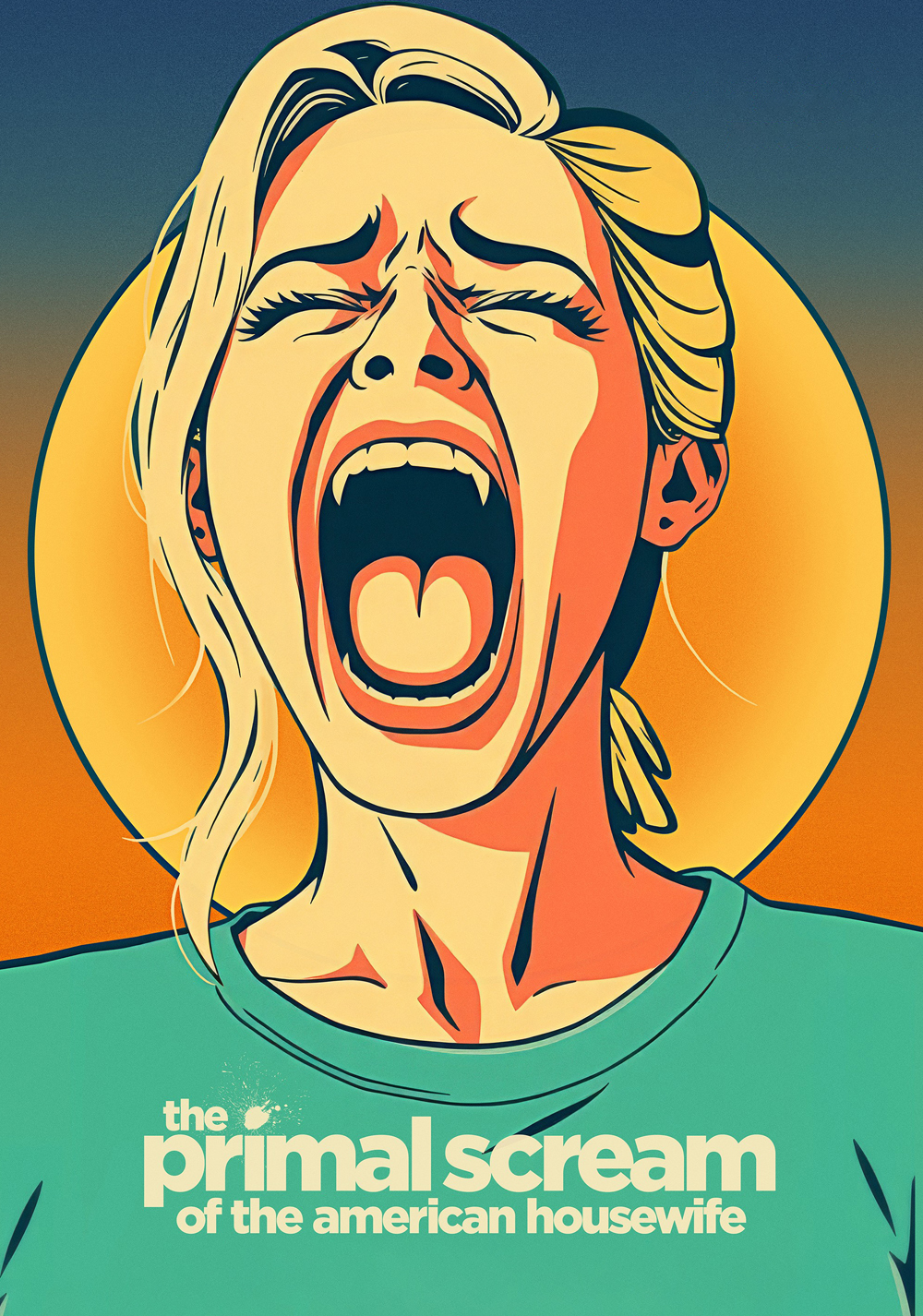 Primal Scream of the American Housewife