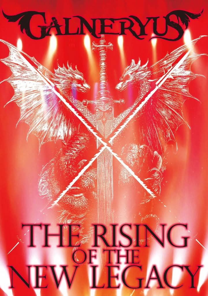 GALNERYUS - THE RISING OF THE NEW LEGACY