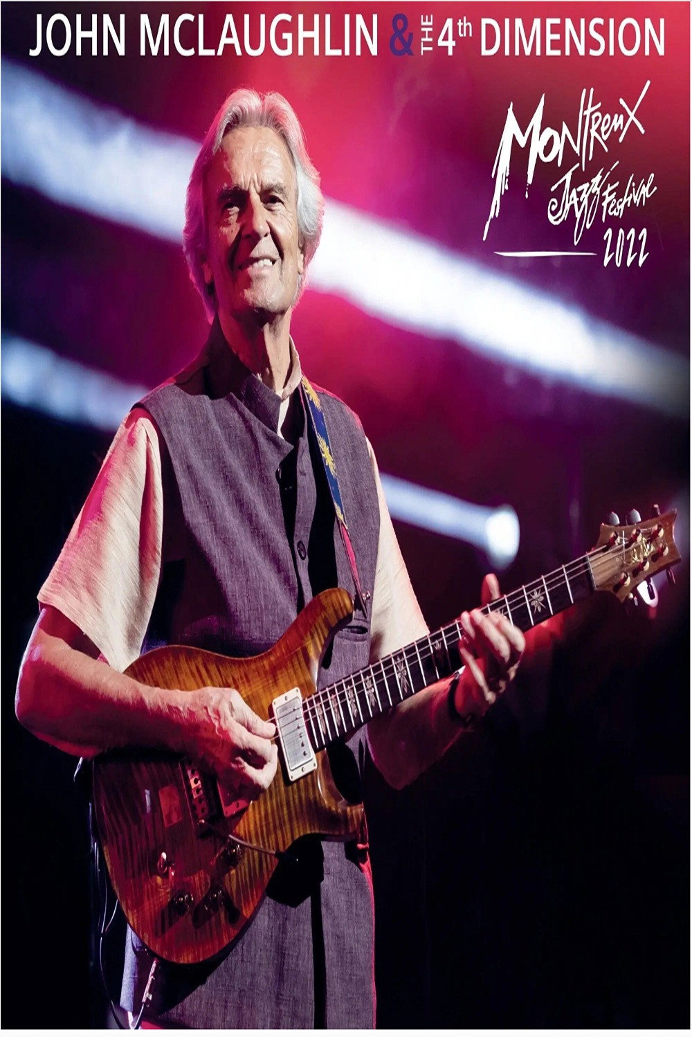 John McLaughlin and the 4th Dimension Montreux Jazz Festival 2022