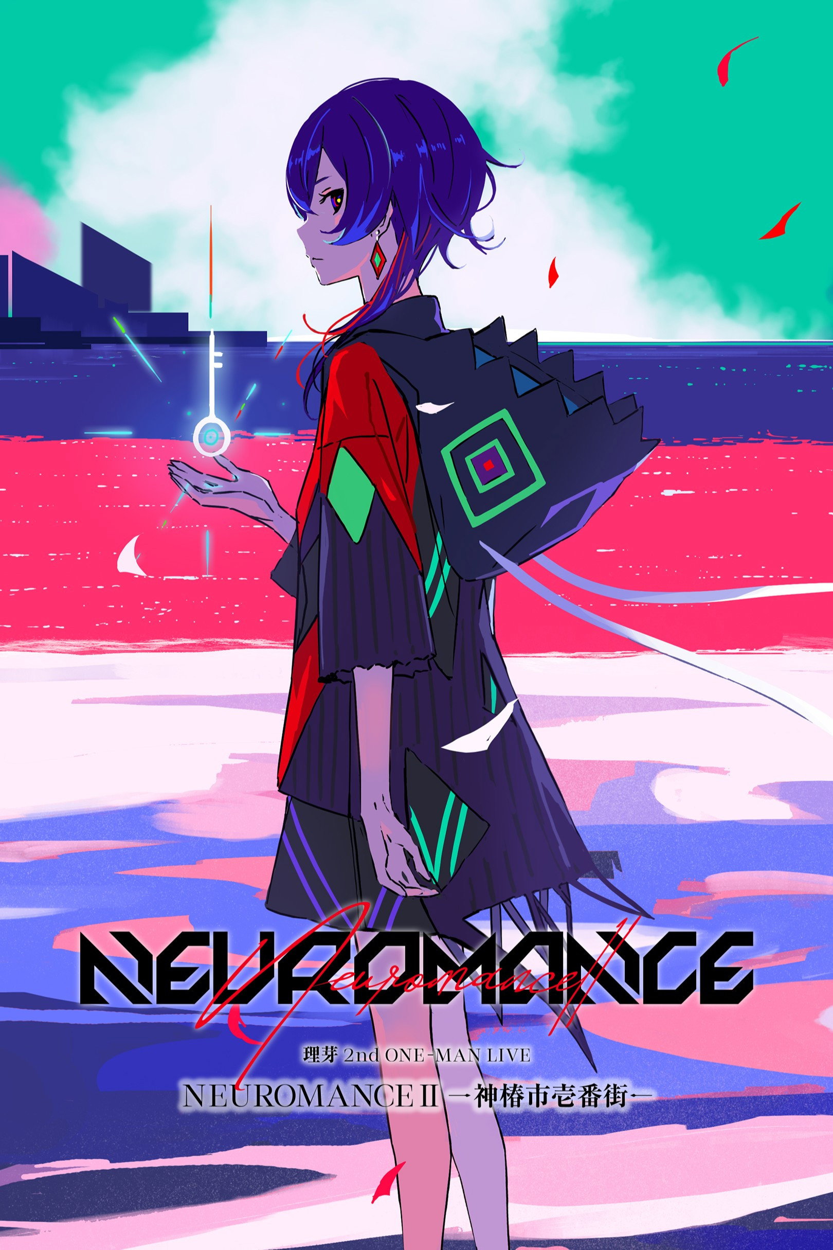 理芽 2nd ONE-MAN LIVE「NEUROMANCEII -神椿市壱番街-」