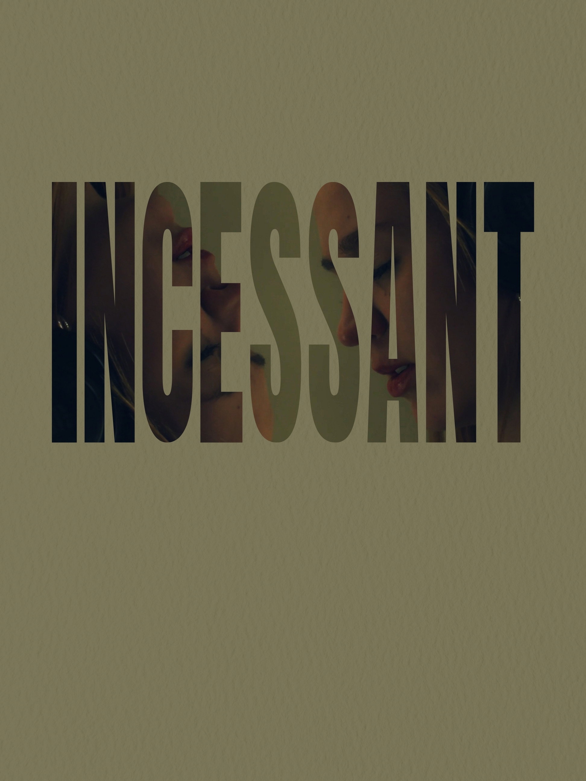 Incessant