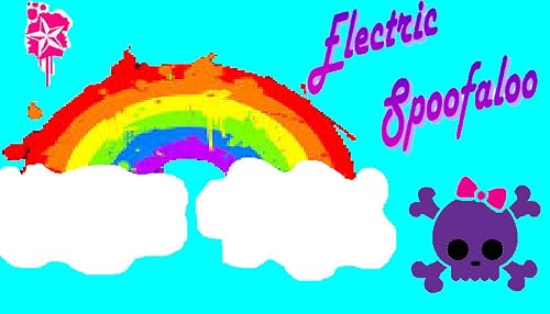 Electric Spoofaloo