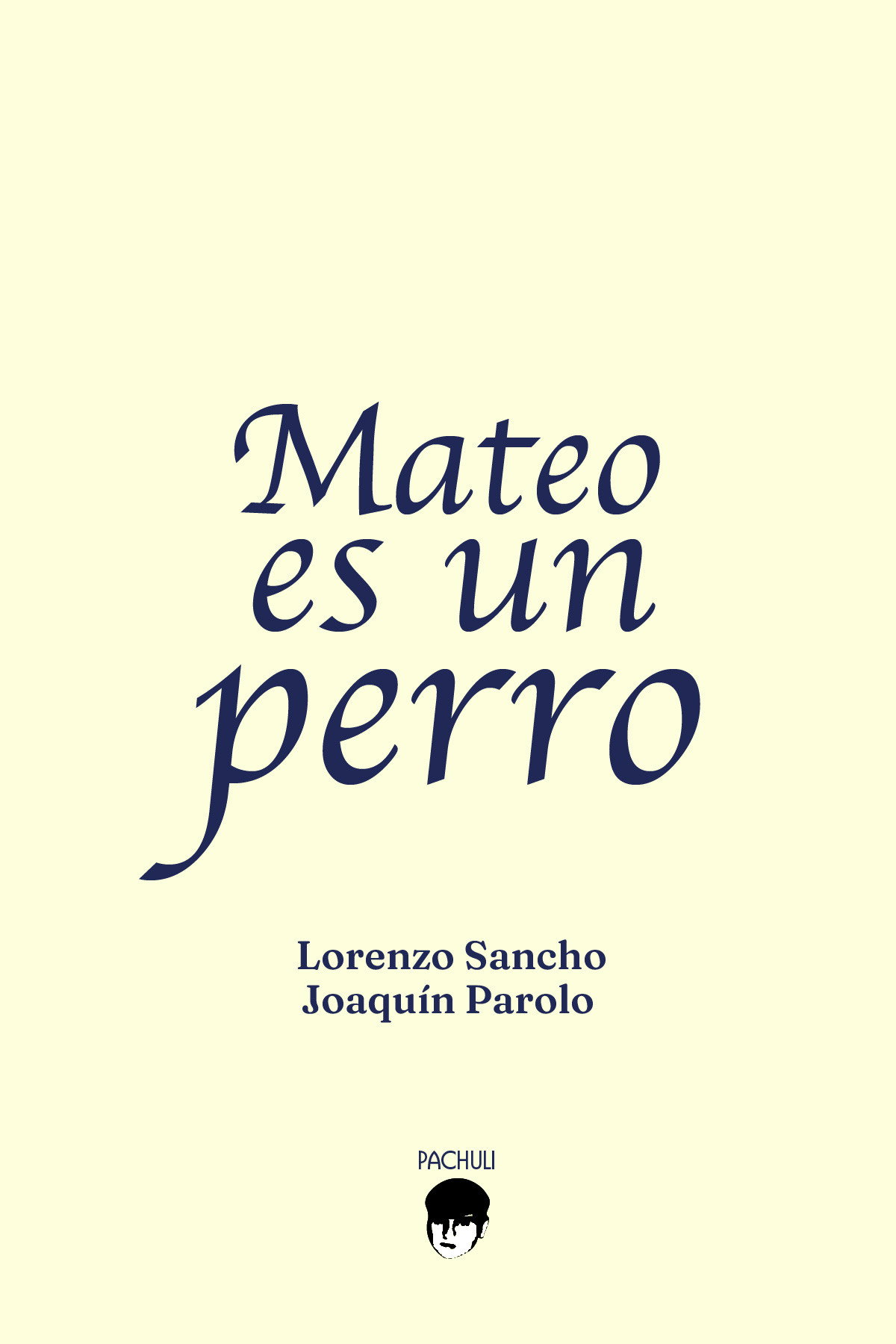 Mateo es un perro