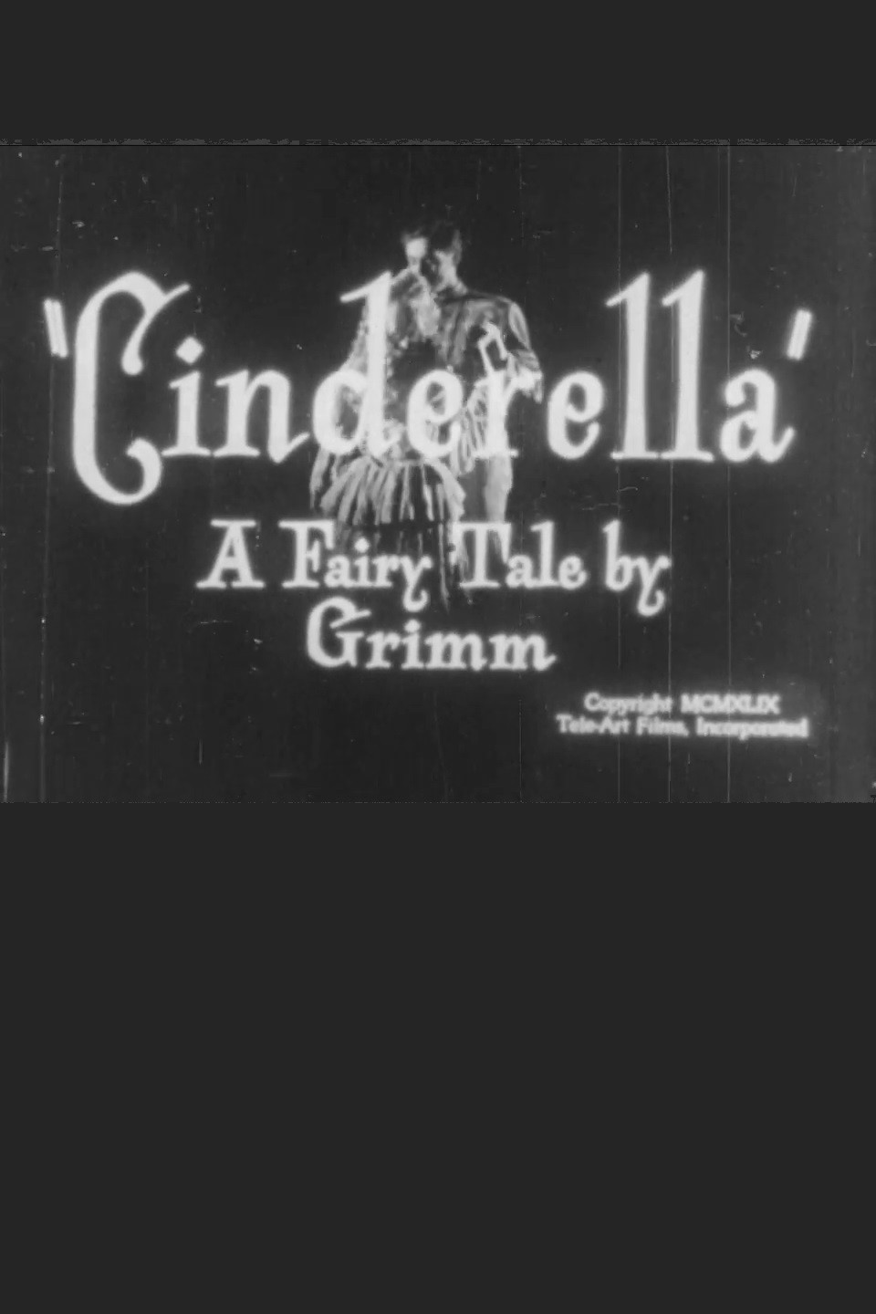 Cinderella: A Fairy Tale By Grimm