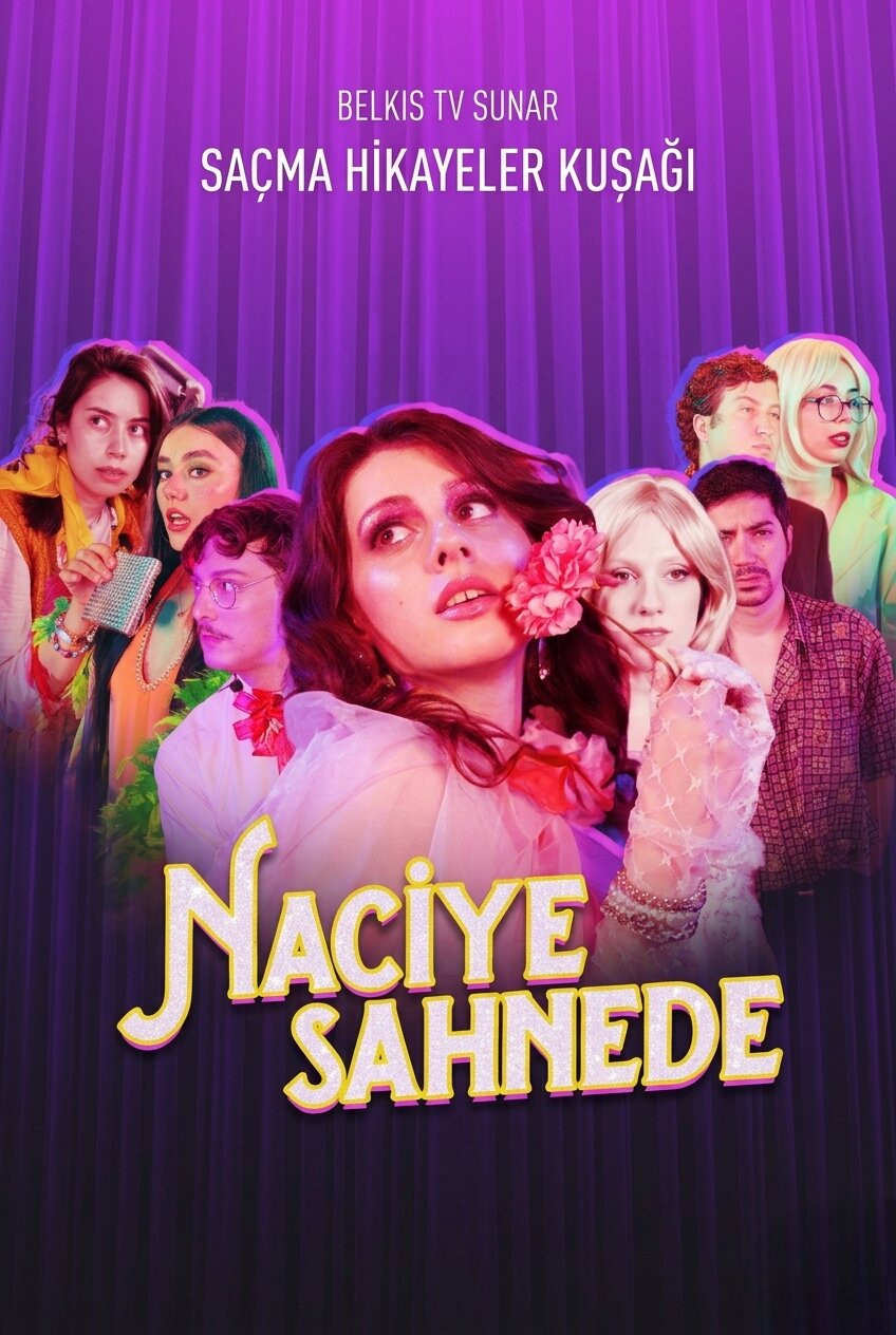 Naciye Sahnede