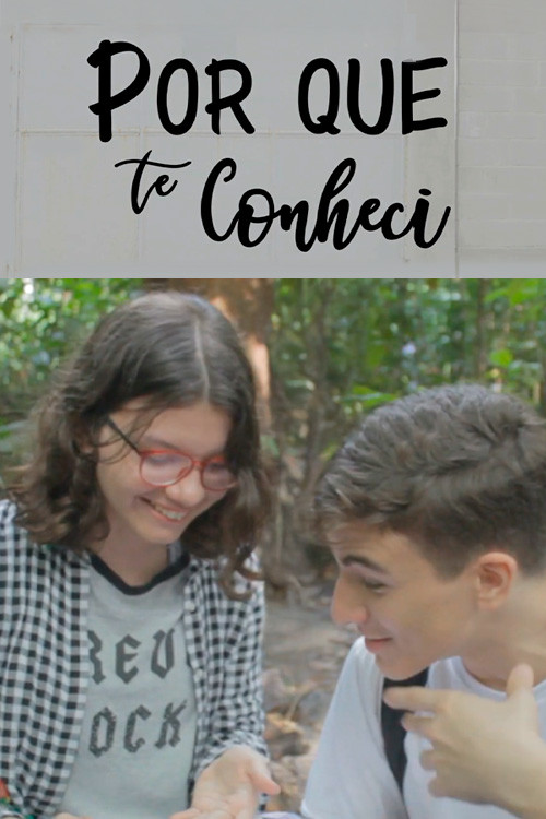 Por que te conheci? - Curta Motivo