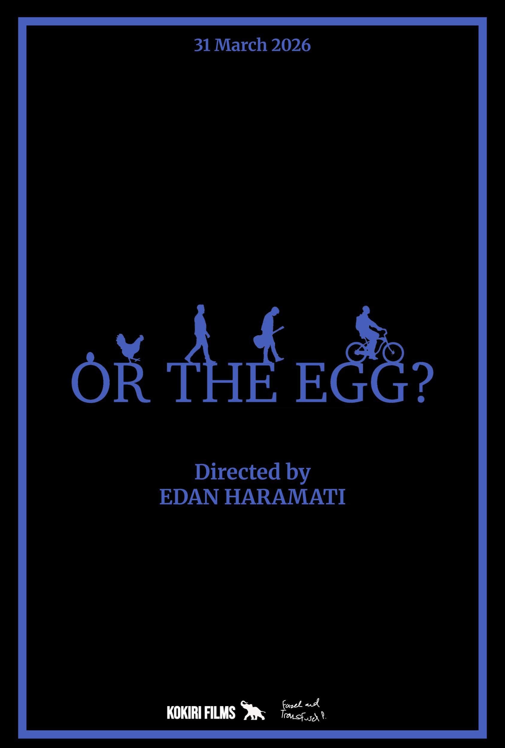Or The Egg?