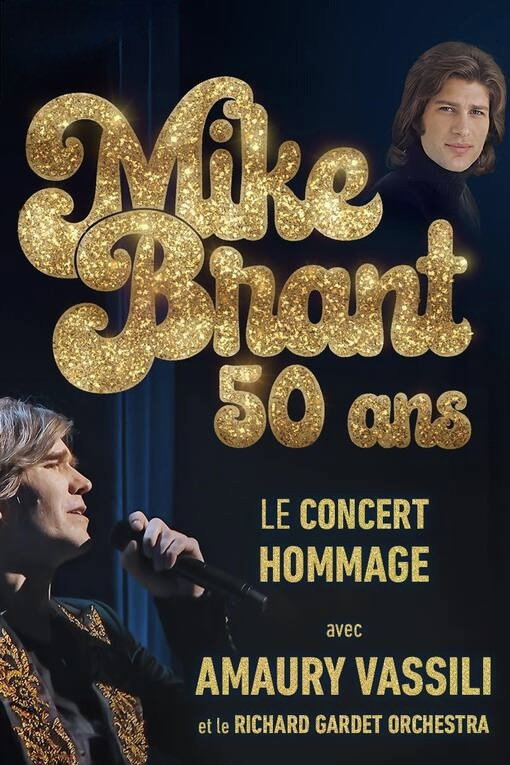 Mike Brant - 50 ans de Légende, par Amaury Vassili