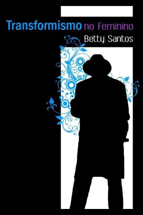 Male Impersonation: Betty Santos