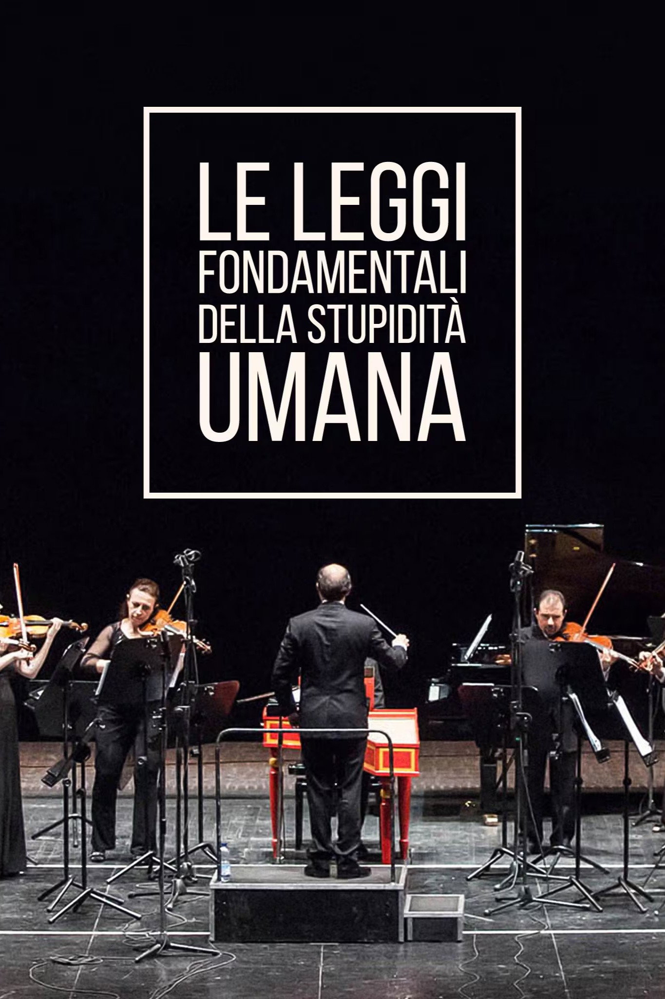 Le leggi fondamentali della stupidità umana