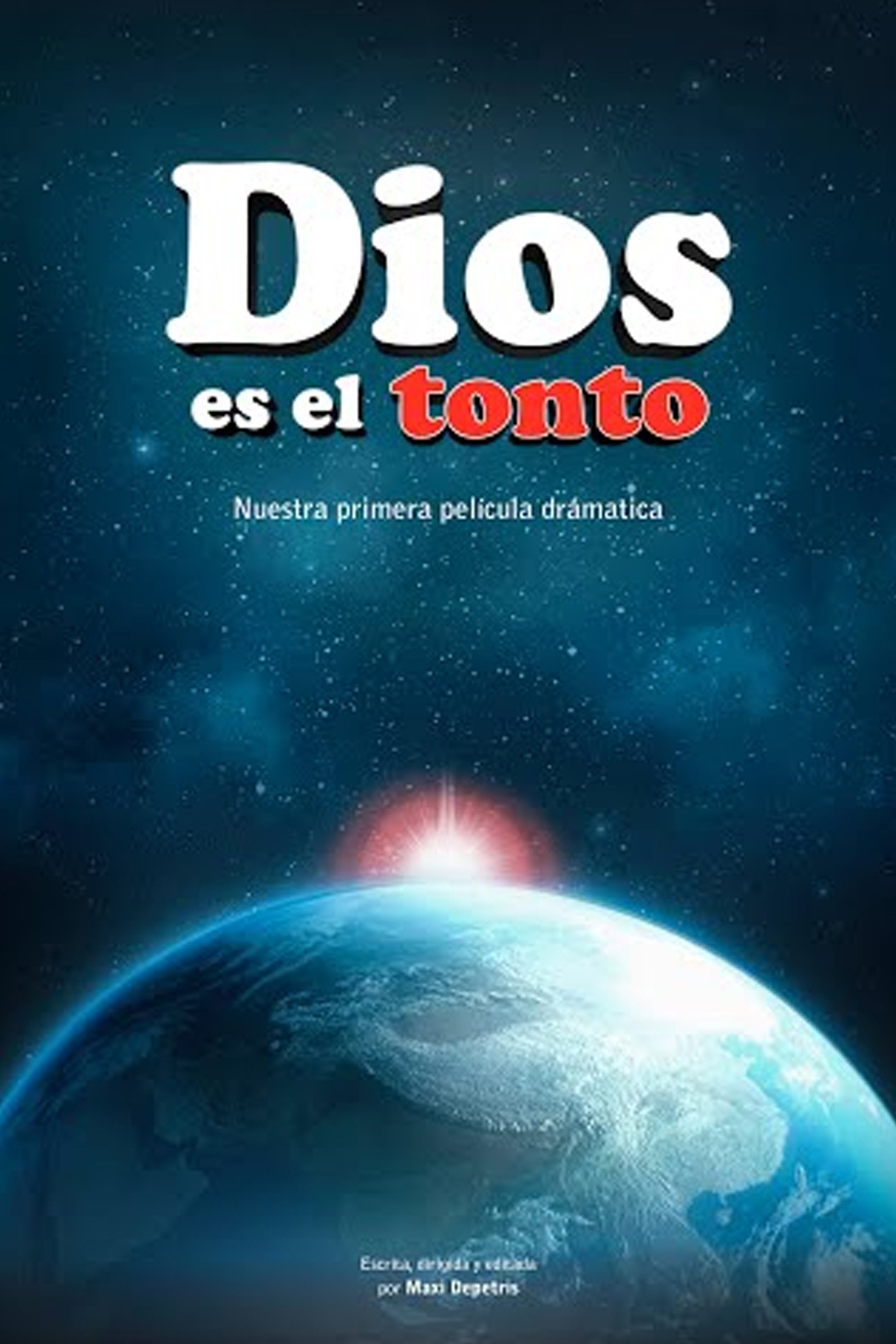 Dios es el tonto