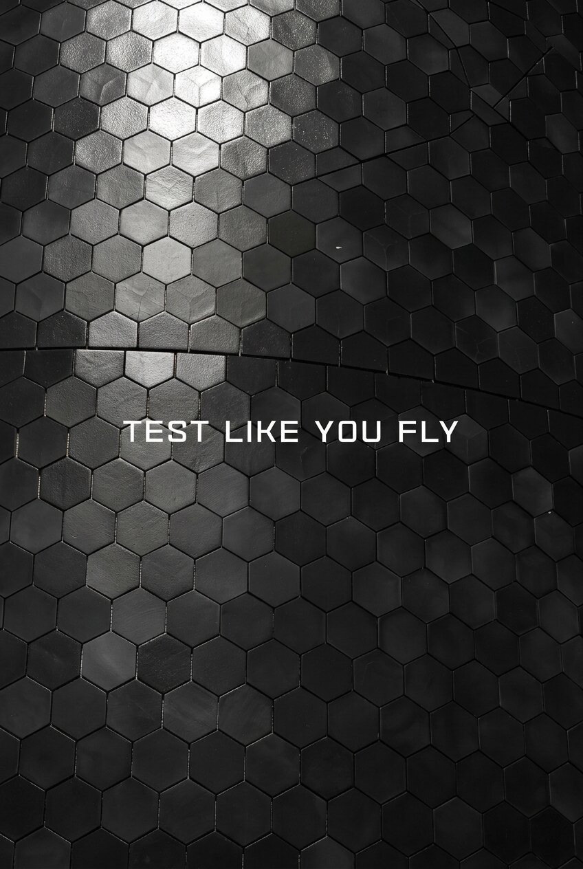 Test Like You Fly