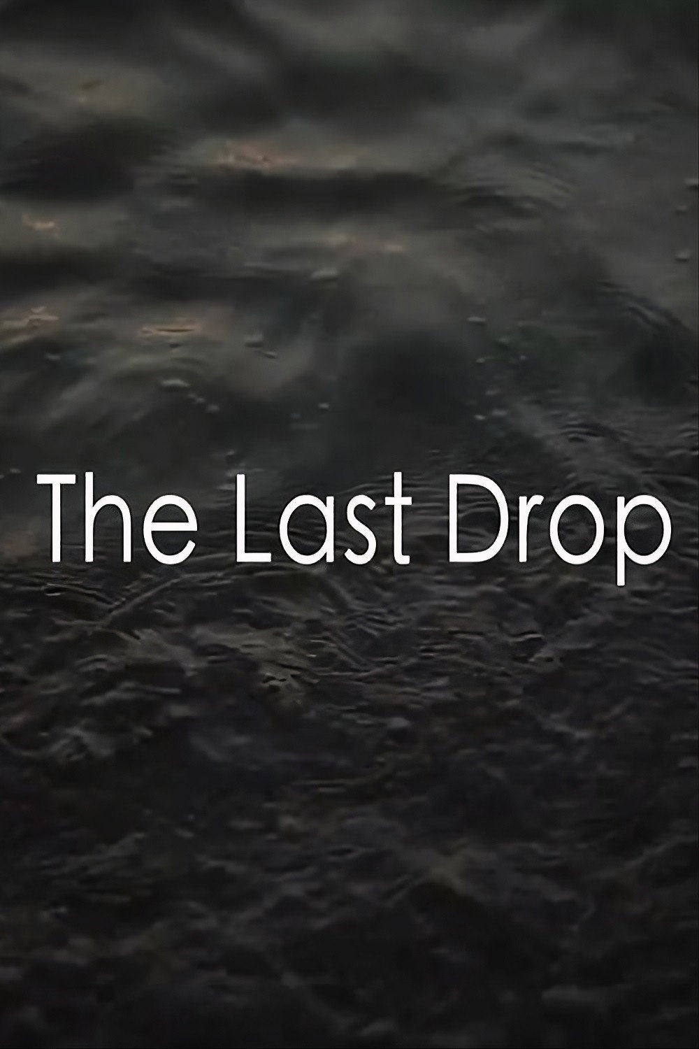The Last Drop