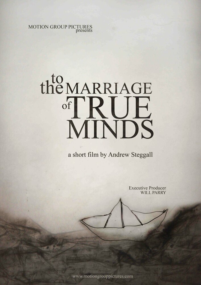 To the Marriage of True Minds