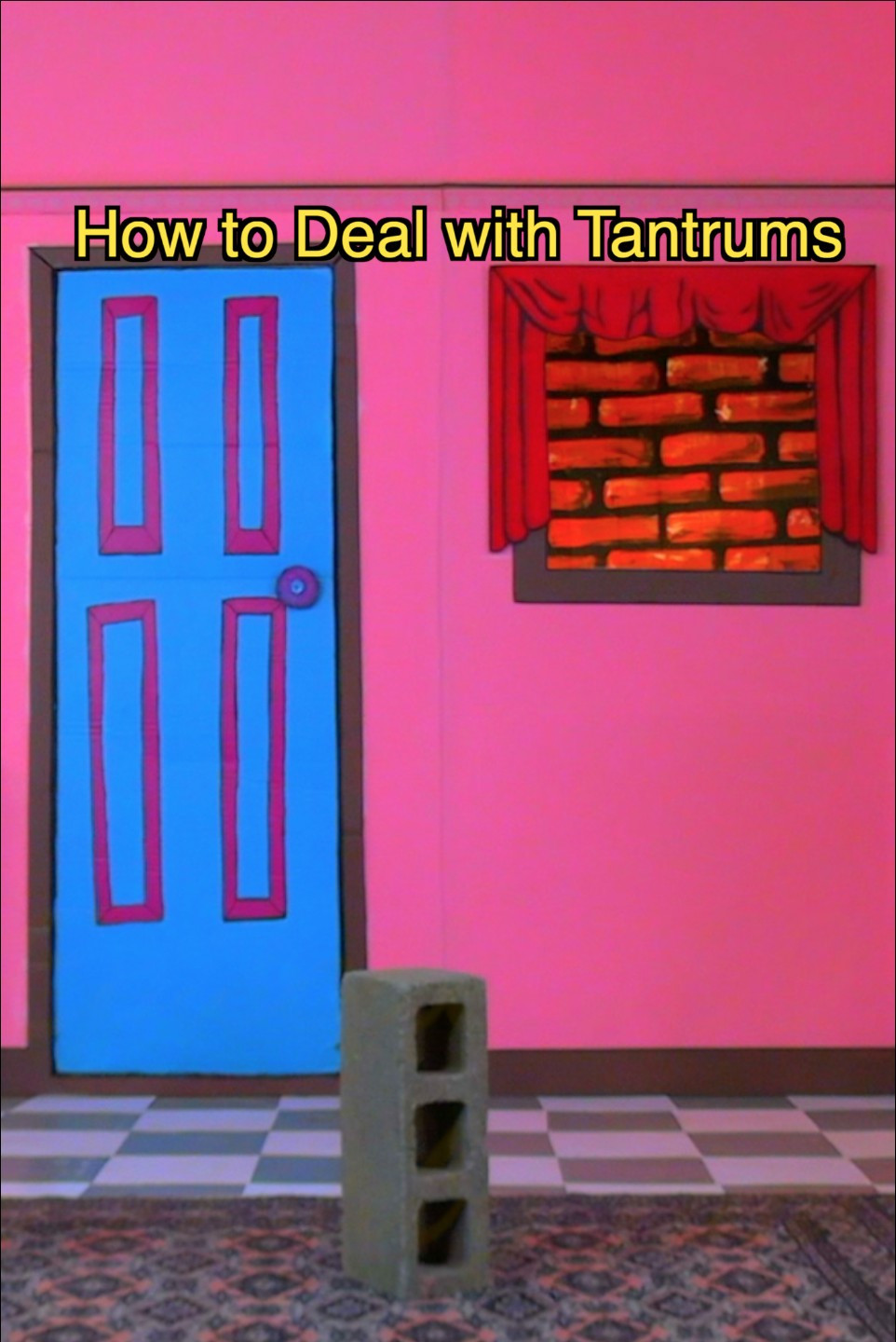 How to Deal with Tantrums