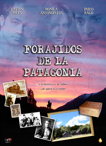 Forajidos de la Patagonia