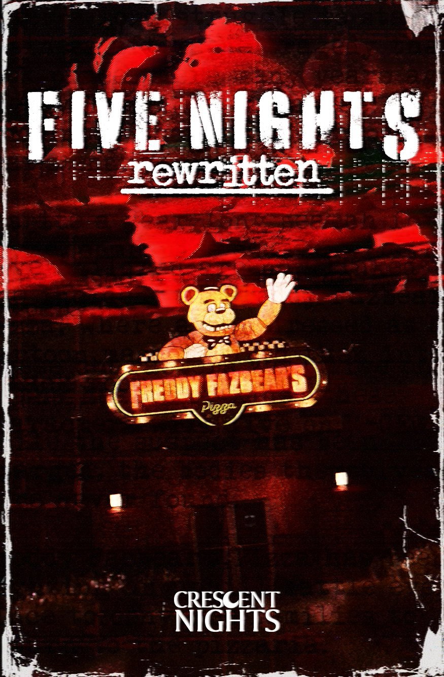 Five Nights Rewritten