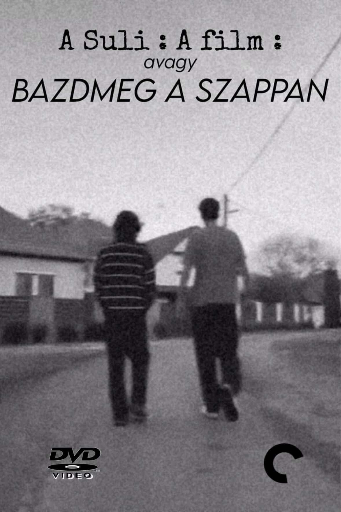 A Suli: A Film avagy Bazdmeg a Szappan