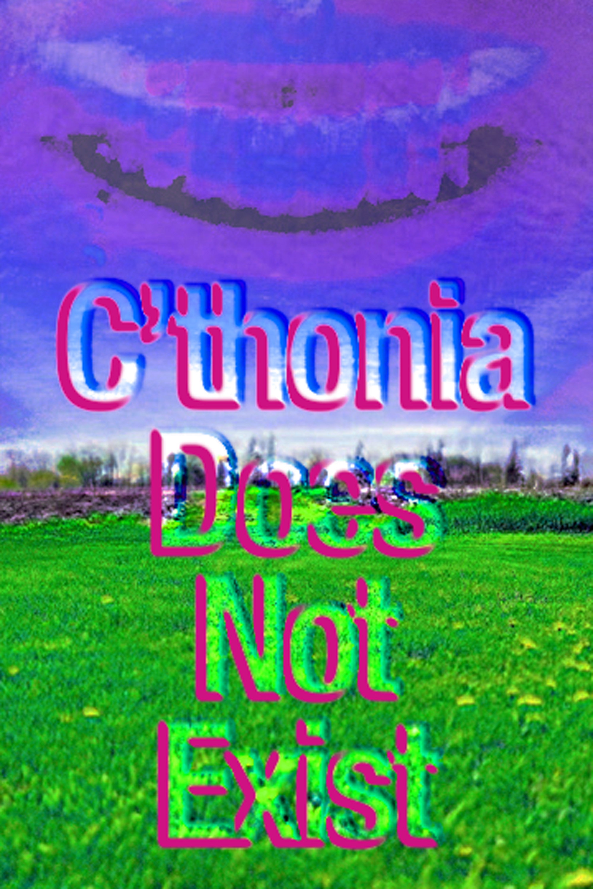 C’thonia Does Not Exist