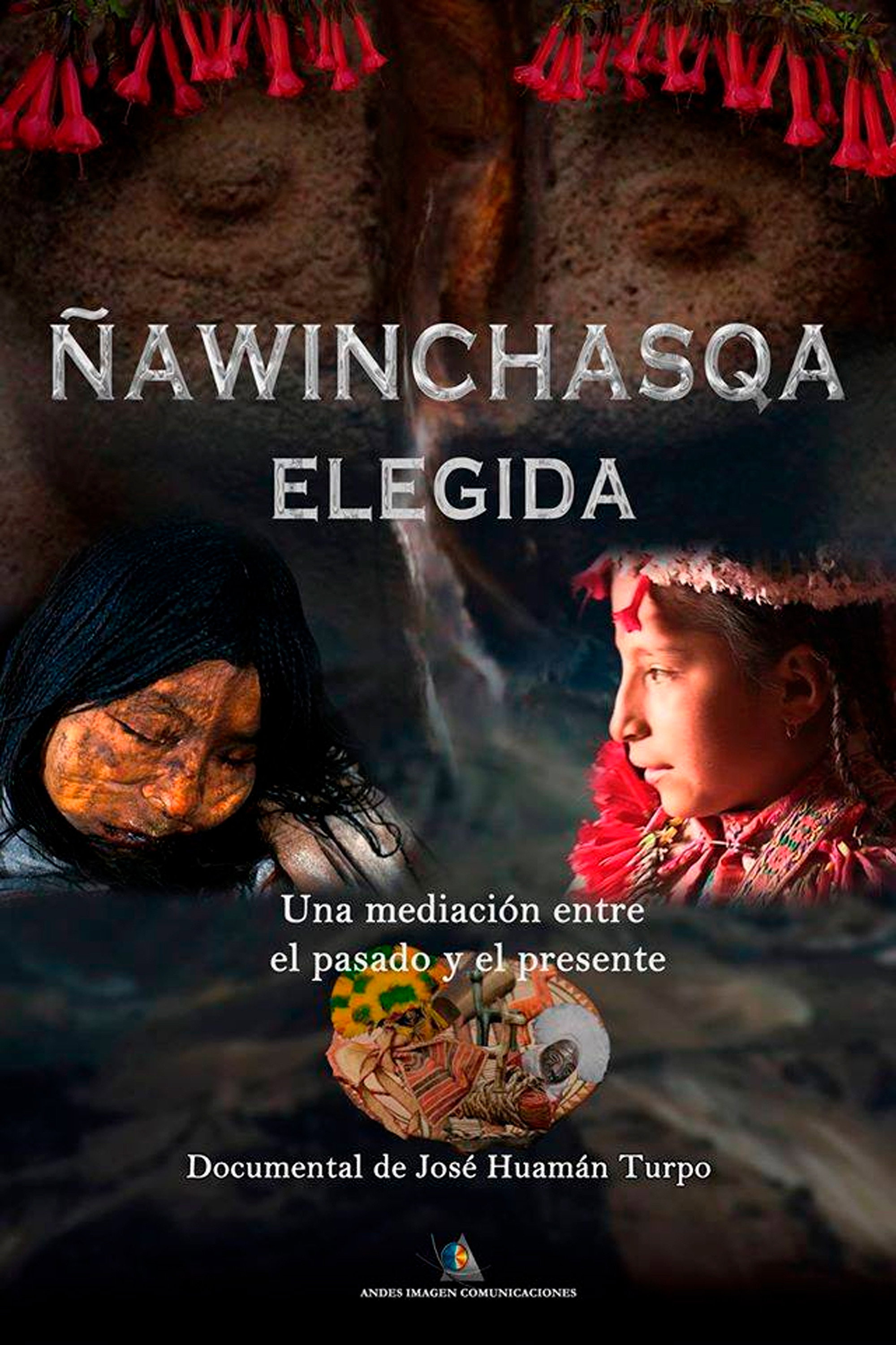 Ñawinchasqa - Elegida