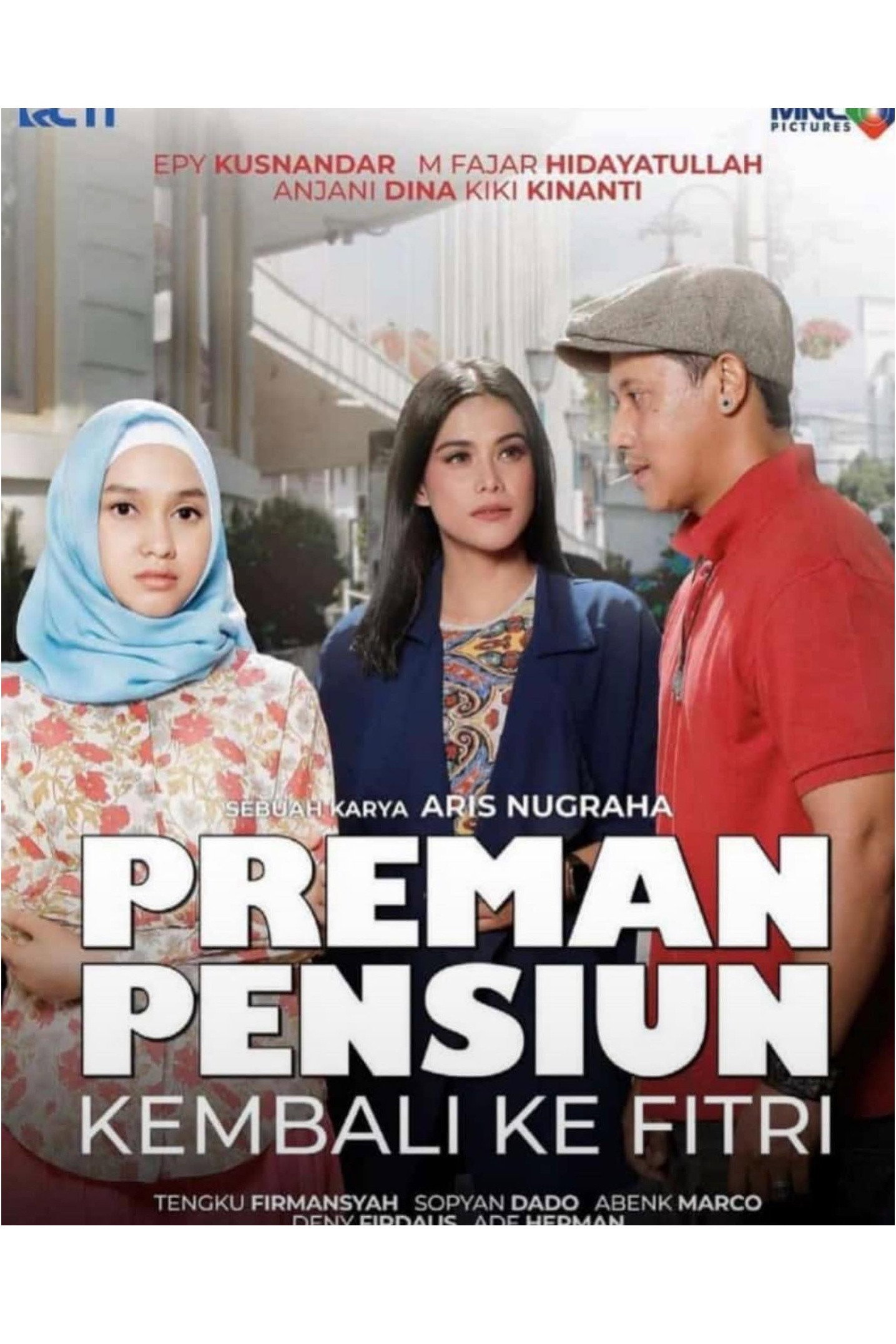 Preman Pensiun: Kembali ke Fitri