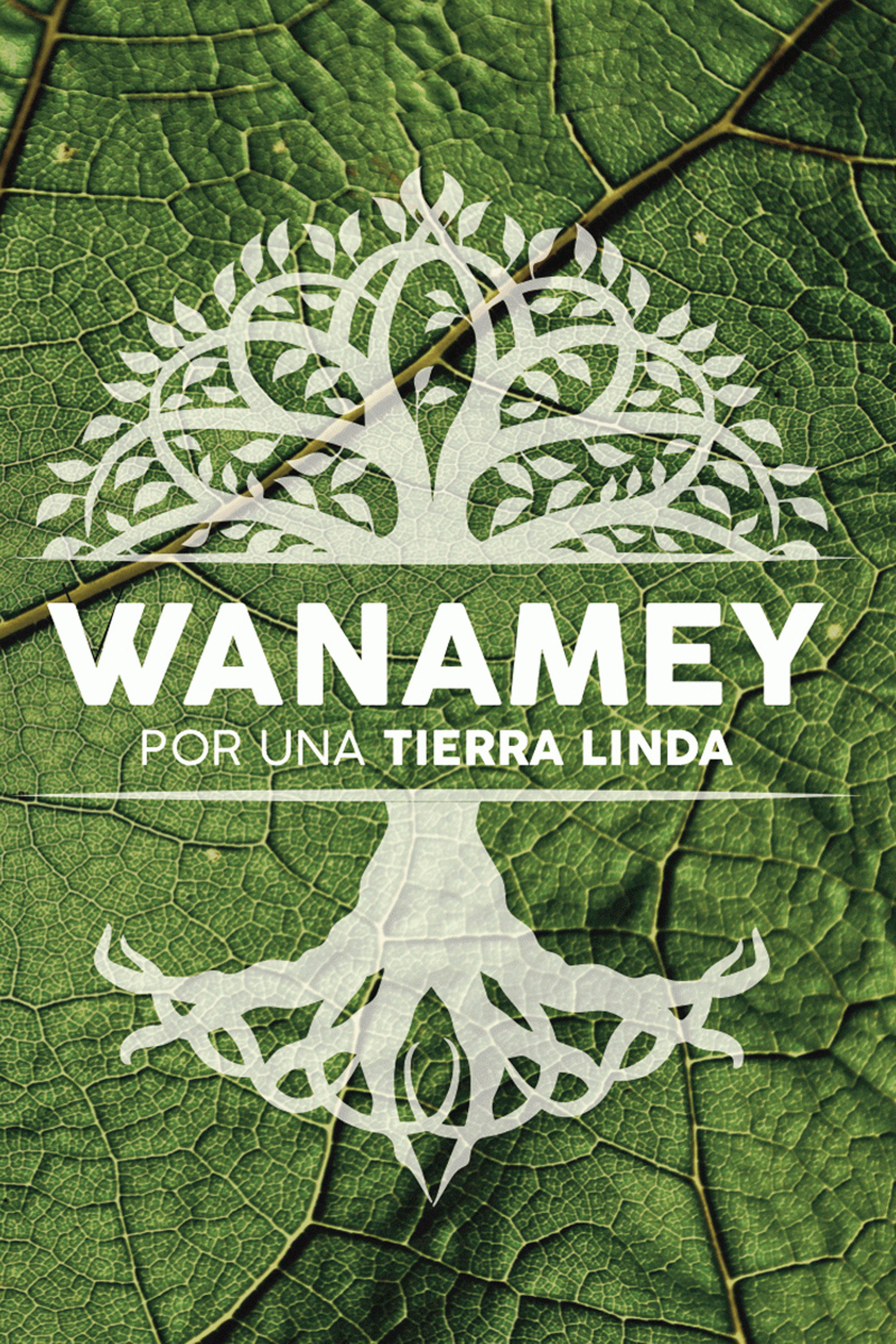 Wanamey. Por una "Tierra Linda"