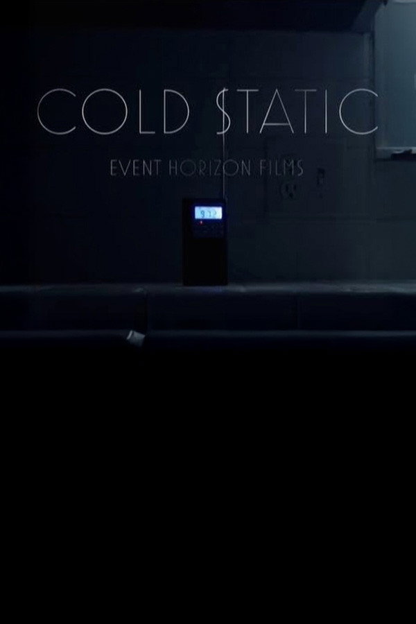 Cold Static
