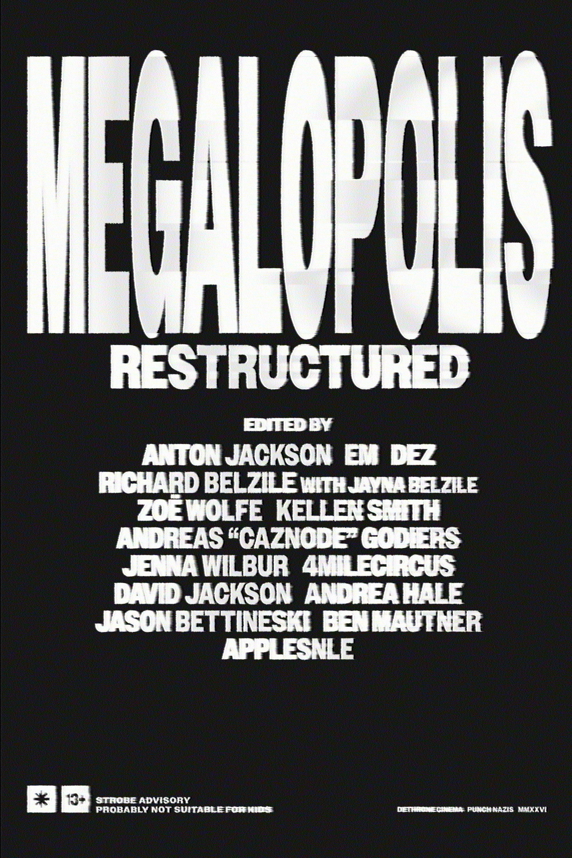 Megalopolis Restructured