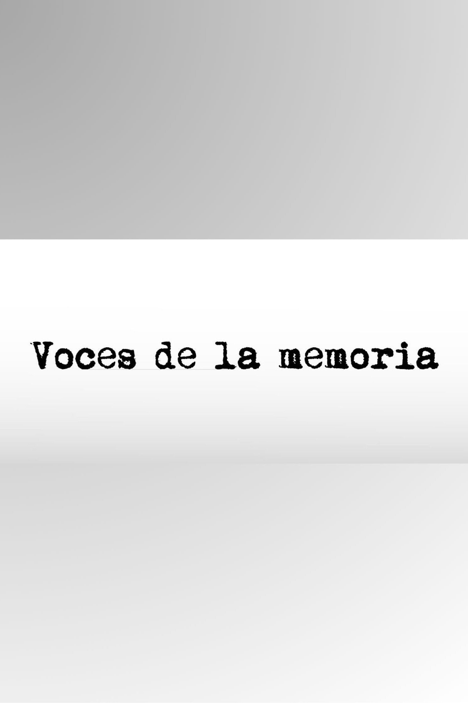 Voces de la memoria