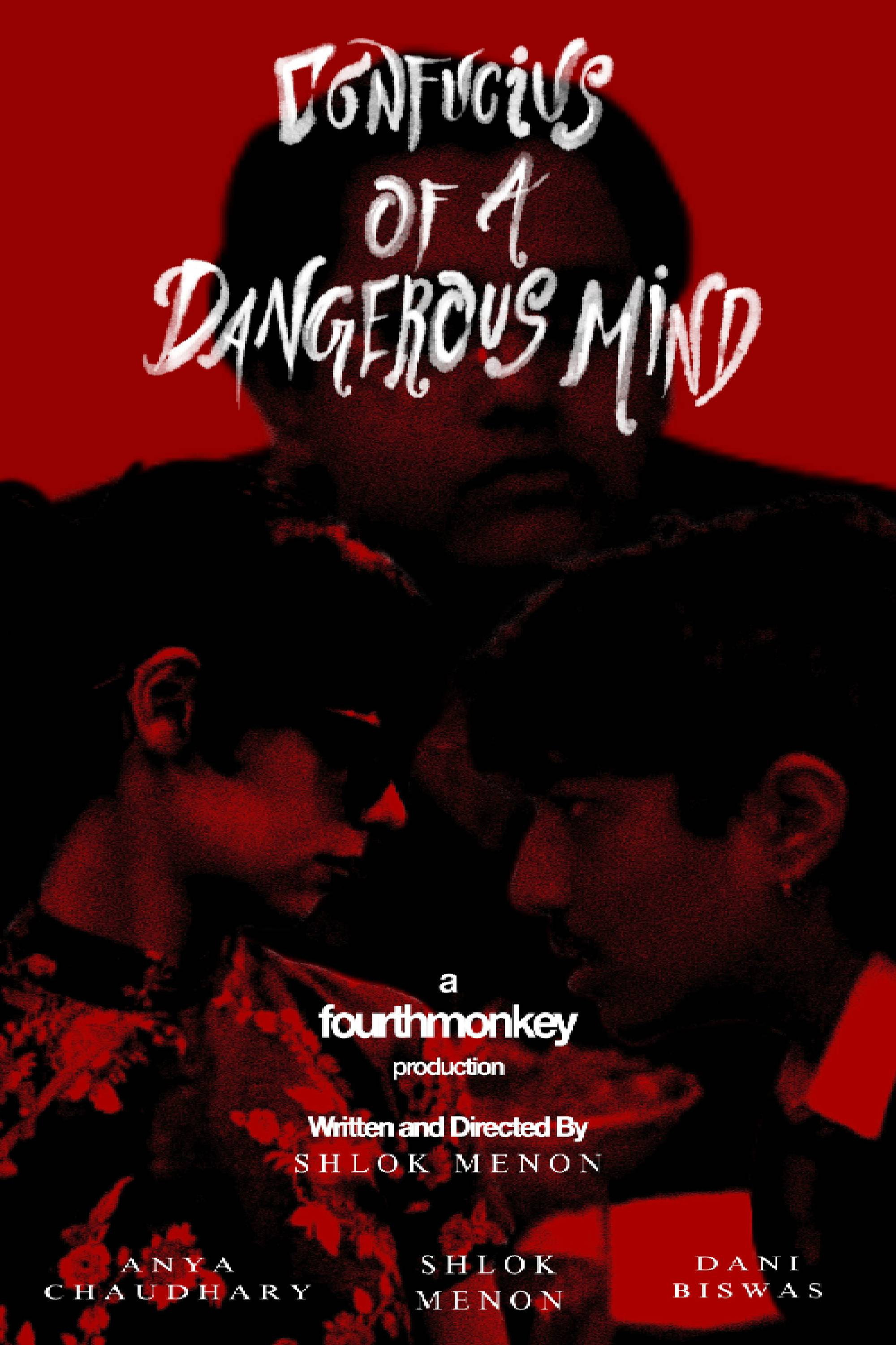Confucius of a Dangerous Mind