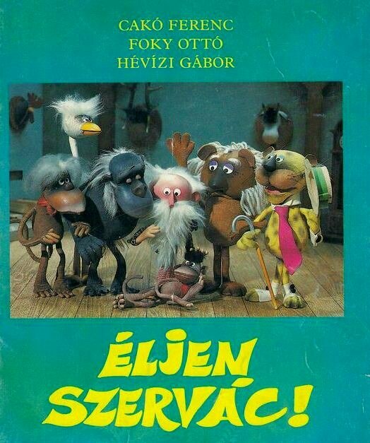 Long live Szervác!