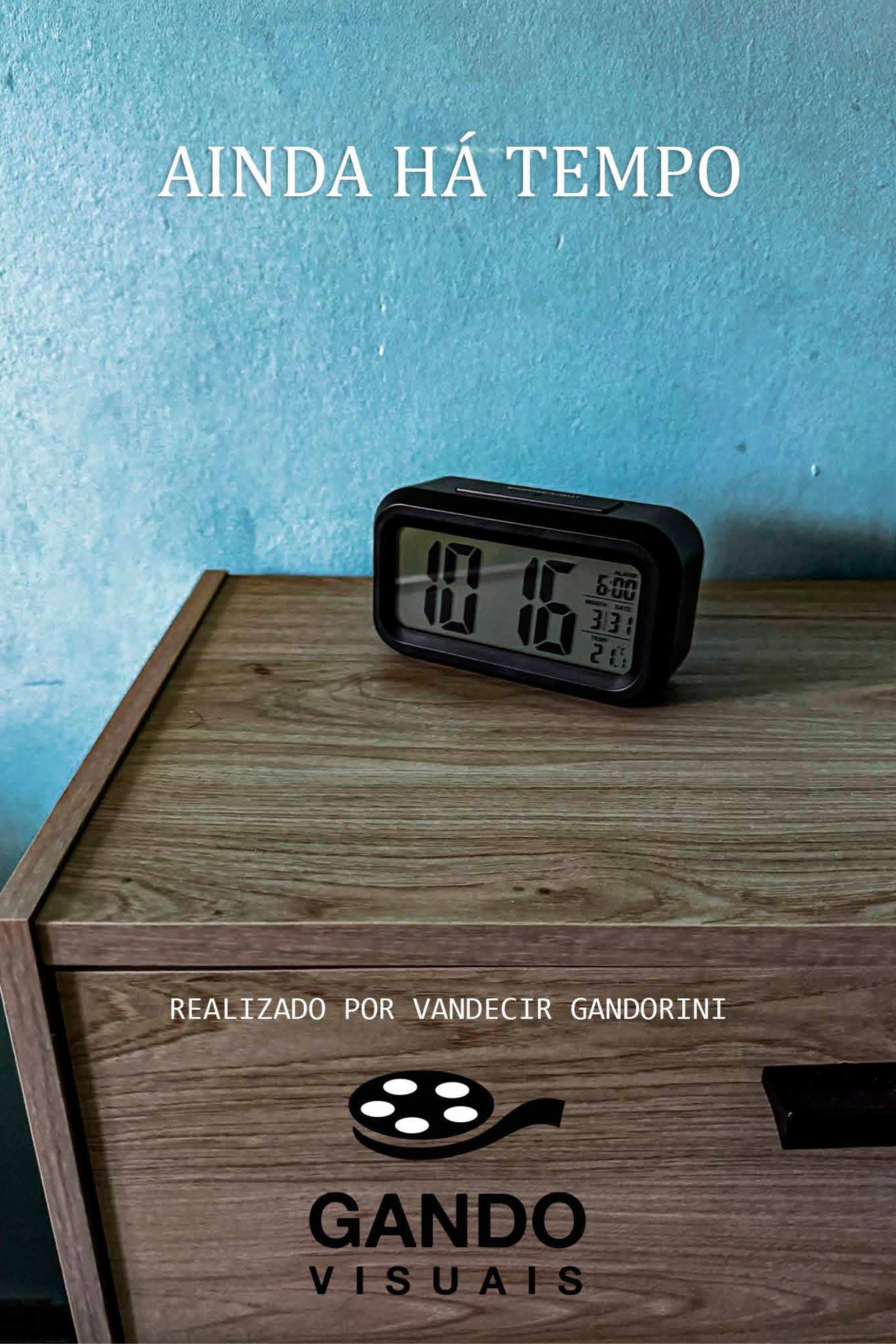 AINDA HÁ TEMPO