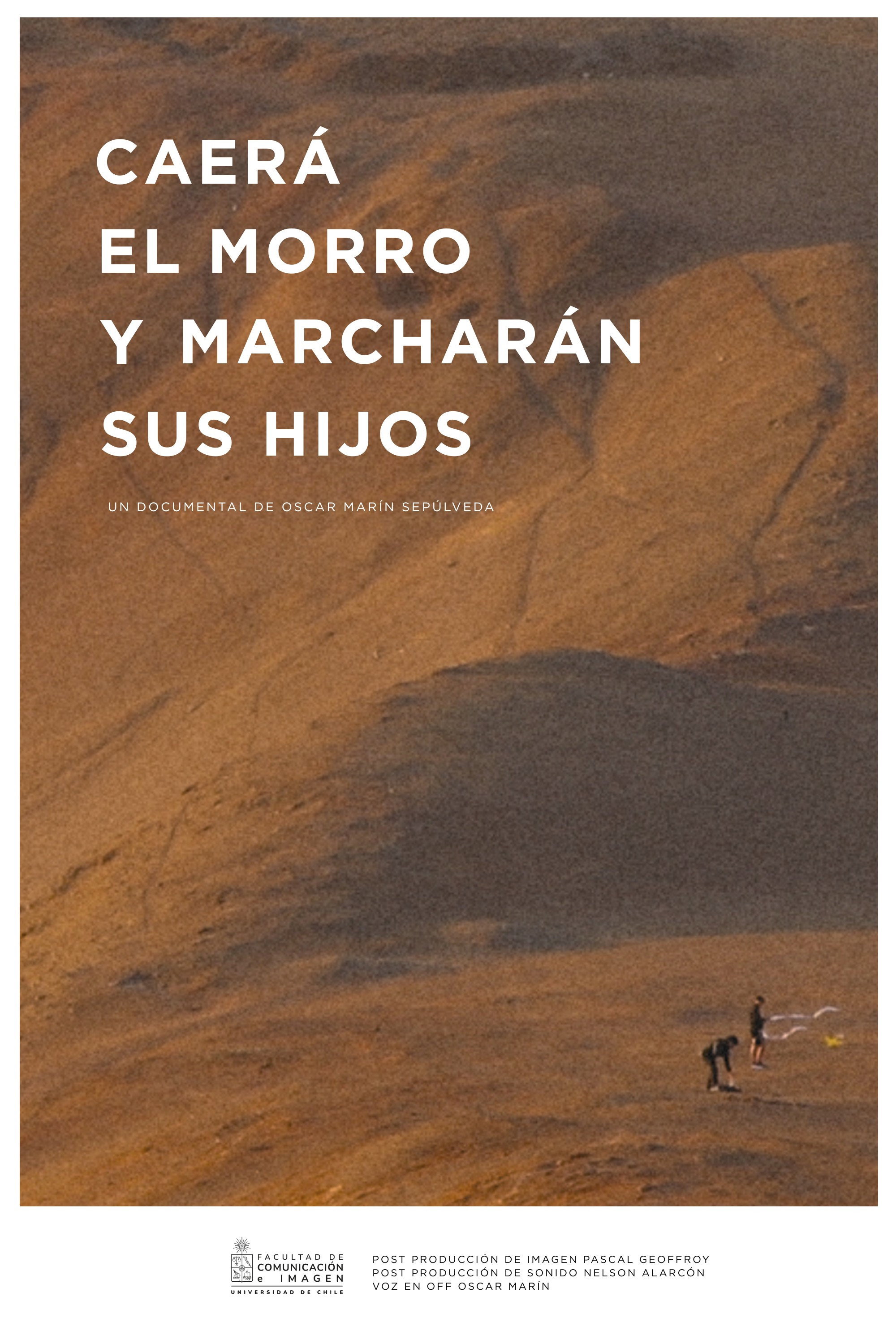 Caerá el Morro y Marcharán sus Hijos
