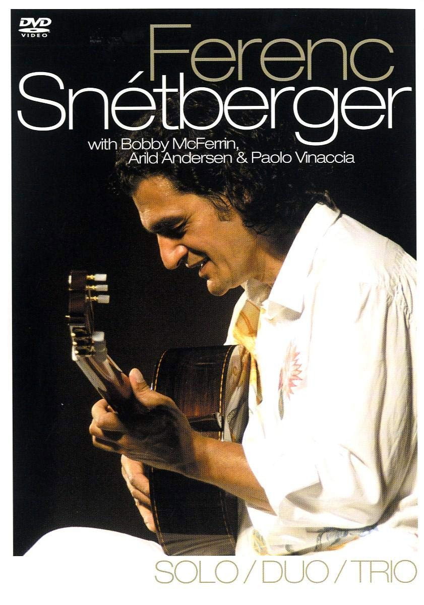 Snétberger Ferenc - Solo Duo Trio