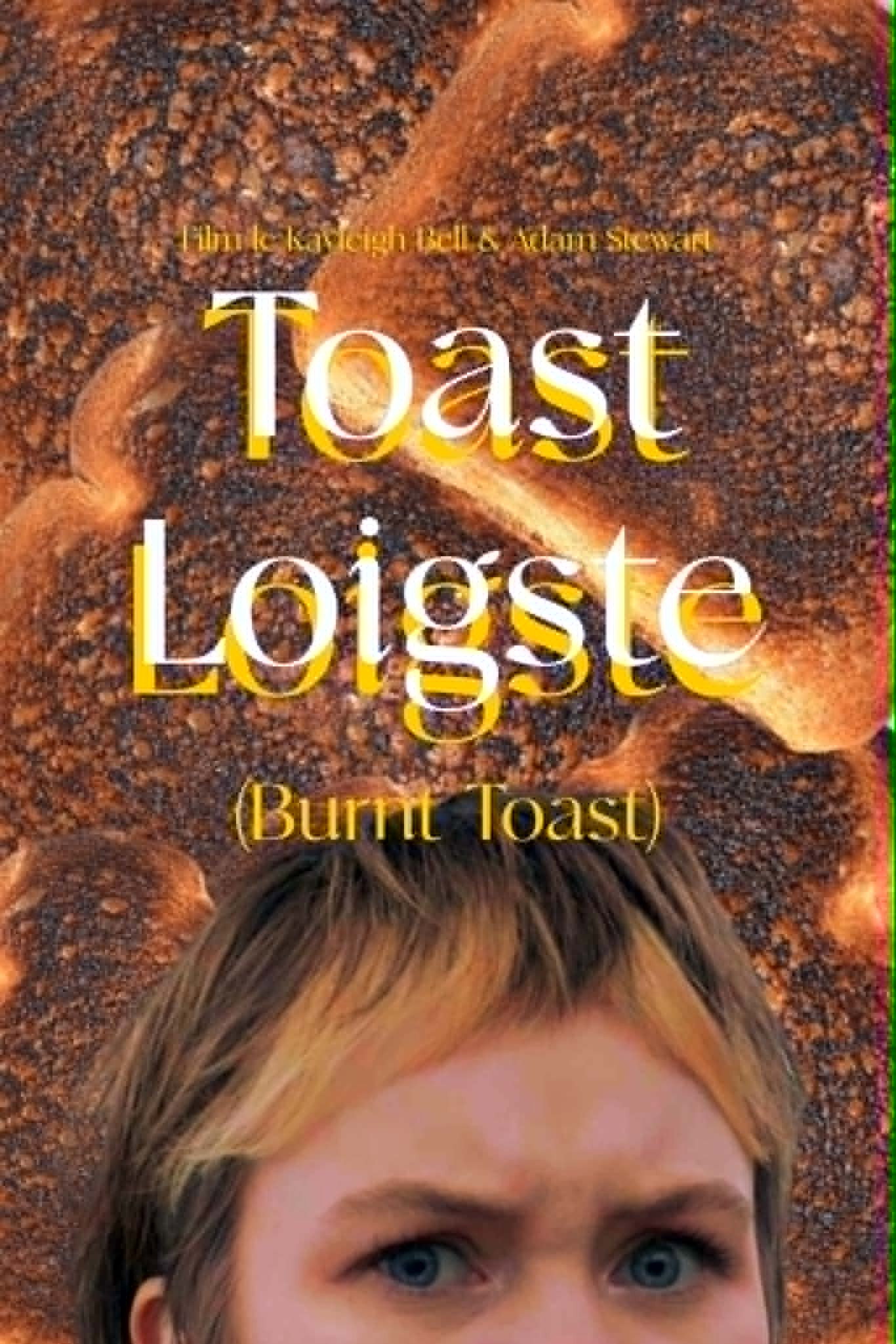 Toast Loigste