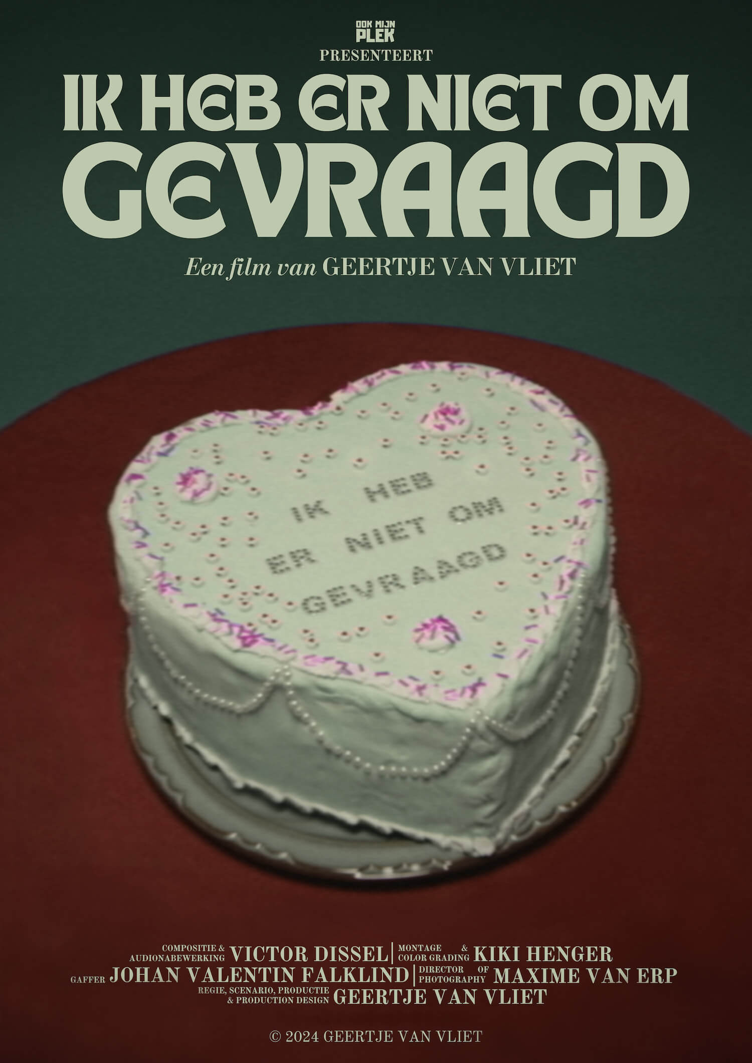 Ik heb er niet om gevraagd