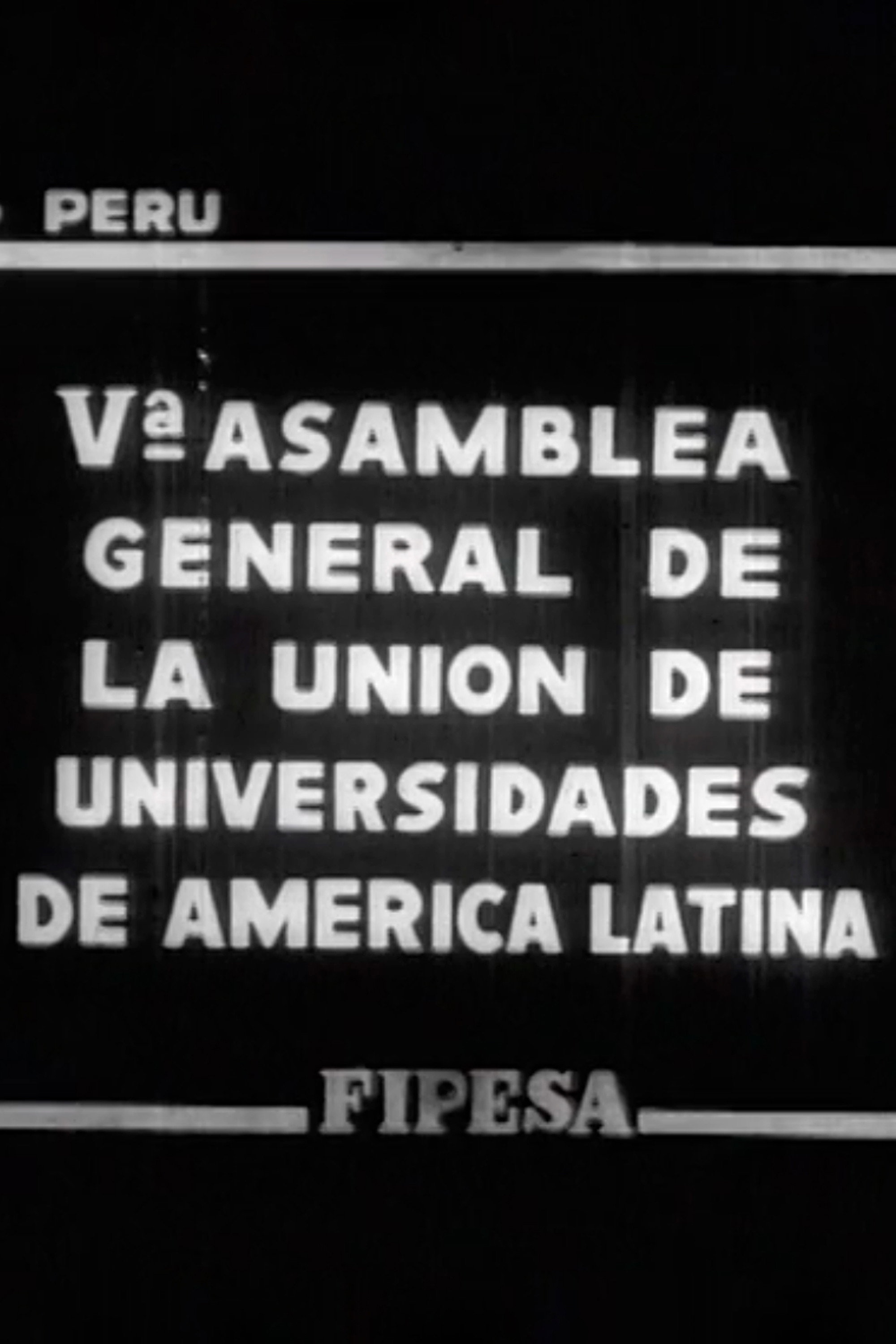 V Asamblea General de la Unión de Universidades de América Latina