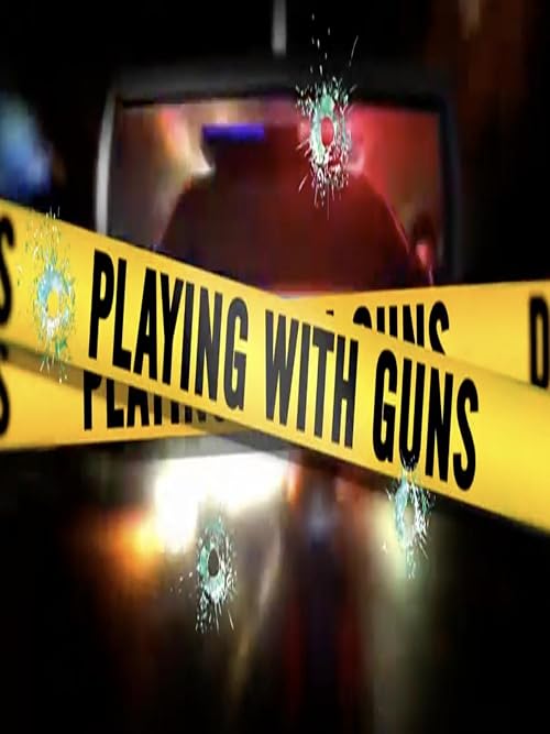 Playing with Guns