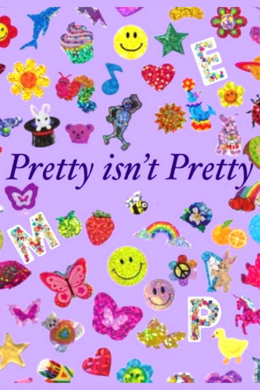 Pretty isn't Pretty