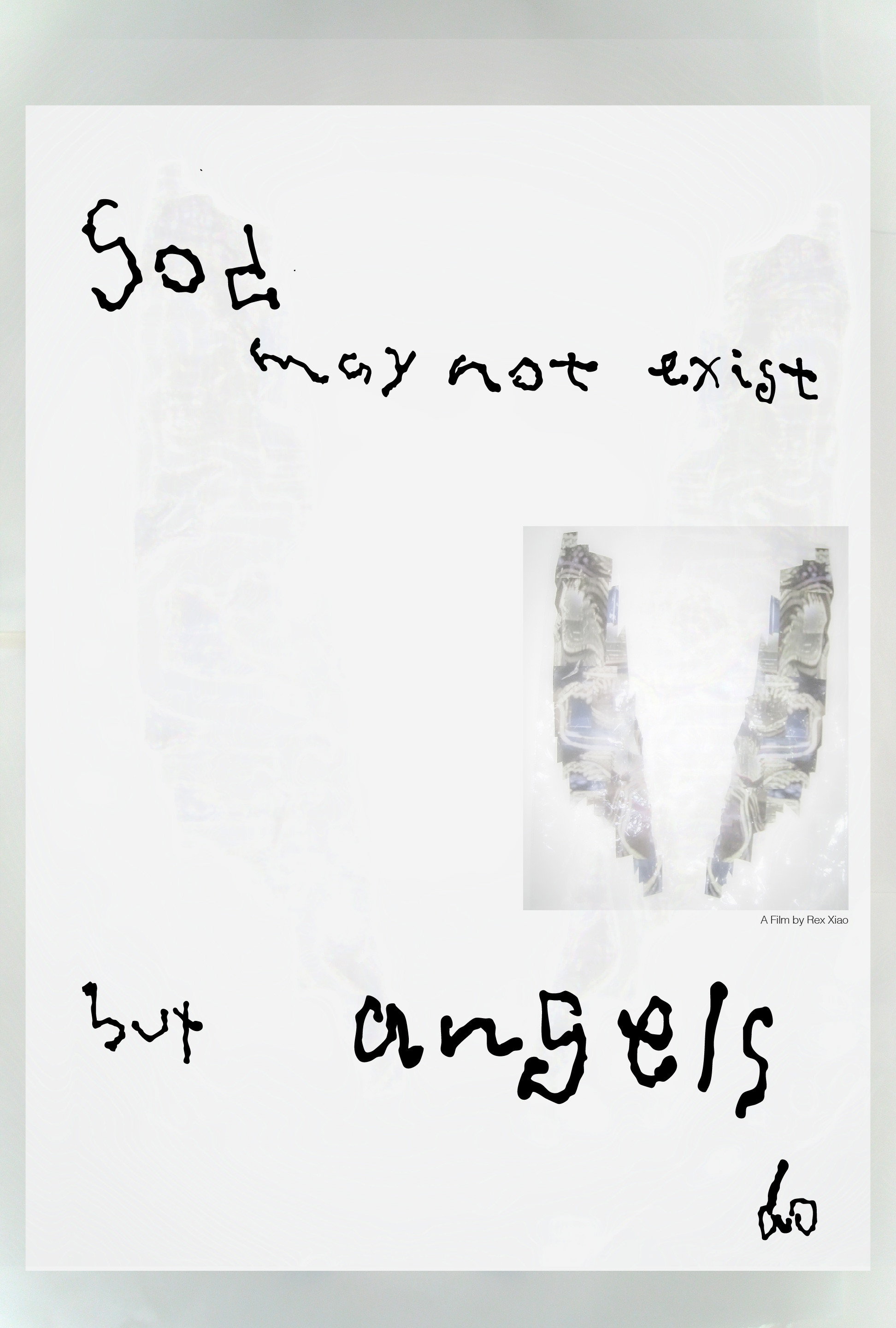 God May Not Exist but Angels Do