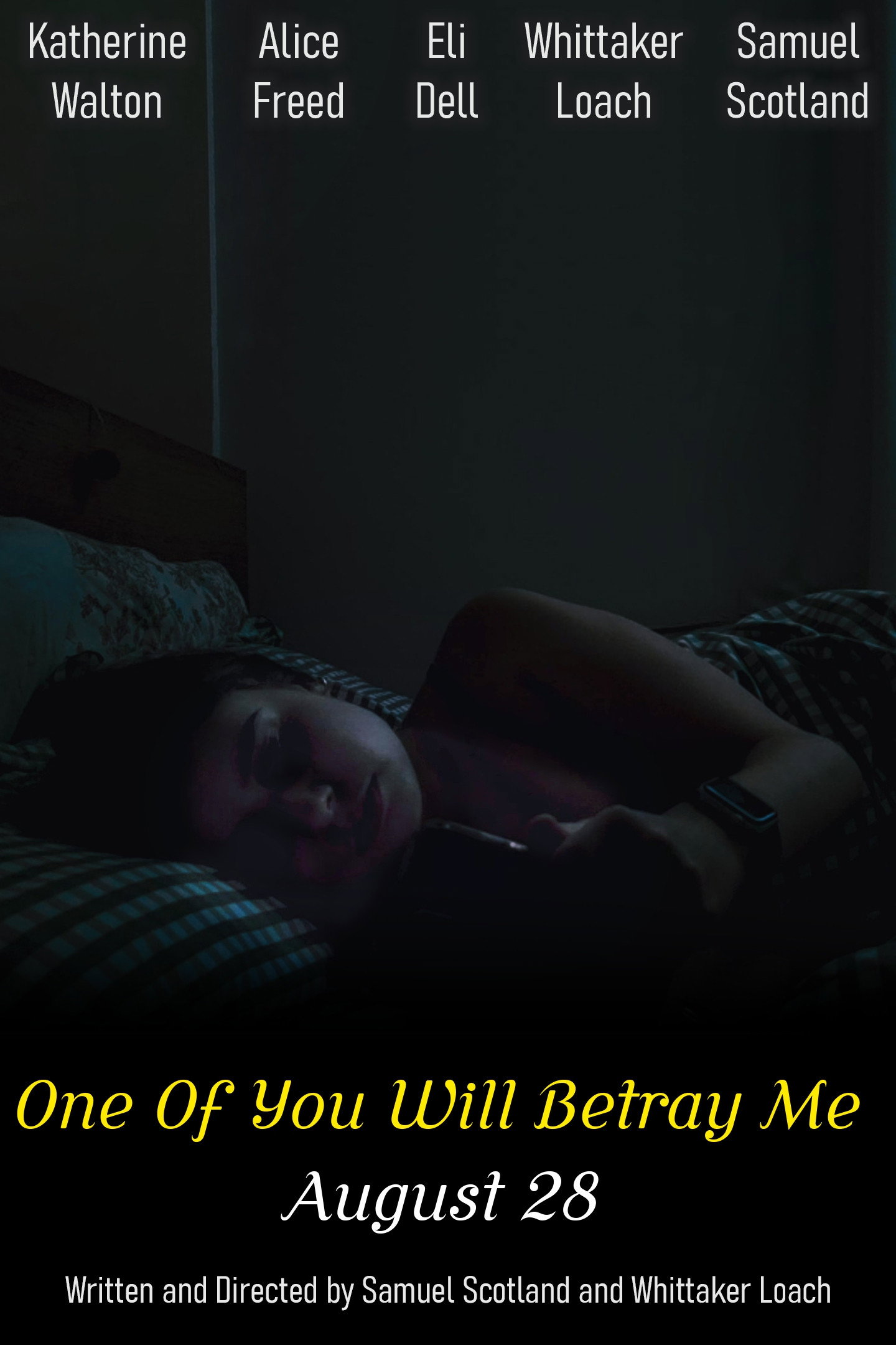 One Of You Will Betray Me